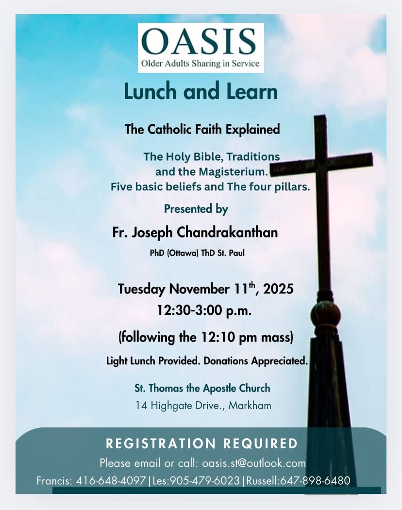 OASIS LUNCH AND LEARN THE CATHOLIC FAITH EXPLAINED, NOVEMBER 11TH, 2025